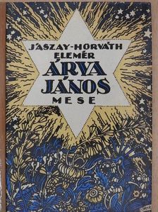 Jászay-Horváth Elemér - Árva János [antikvár]