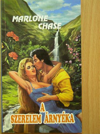 Marlone Chase - A szerelem árnyéka [antikvár]