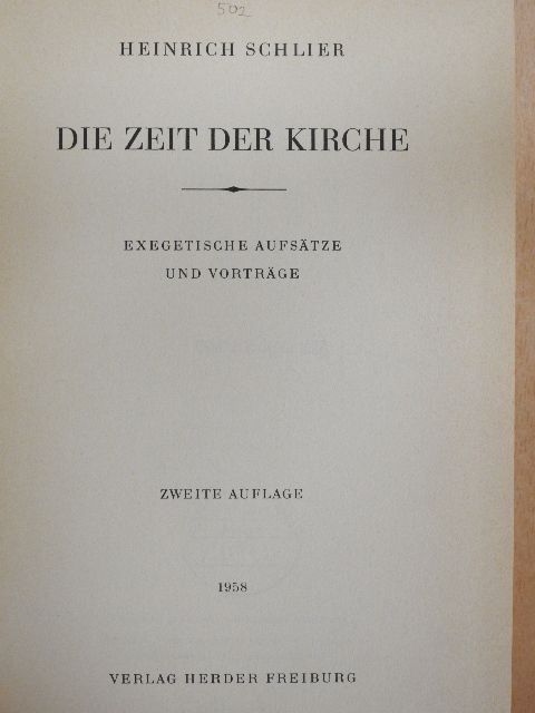 Heinrich Schlier - Die Zeit der Kirche [antikvár]