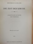 Heinrich Schlier - Die Zeit der Kirche [antikvár]
