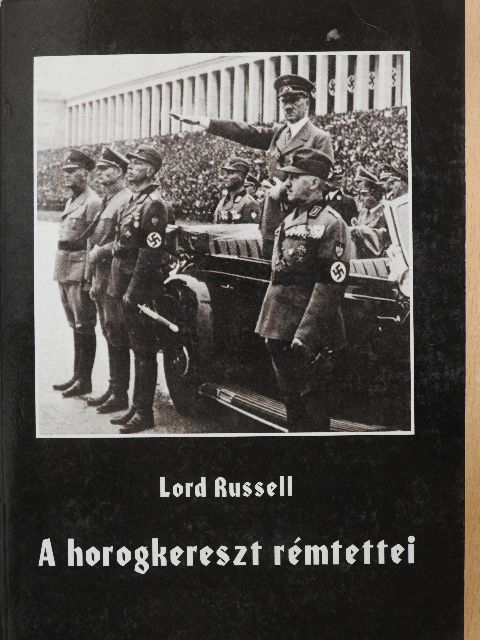 Lord Russell - A horogkereszt rémtettei [antikvár]