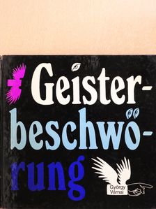 György Várnai - Geisterbeschwörung (dedikált példány) [antikvár]