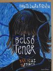 Kováts Laura Rozália - Belső tenger [antikvár]