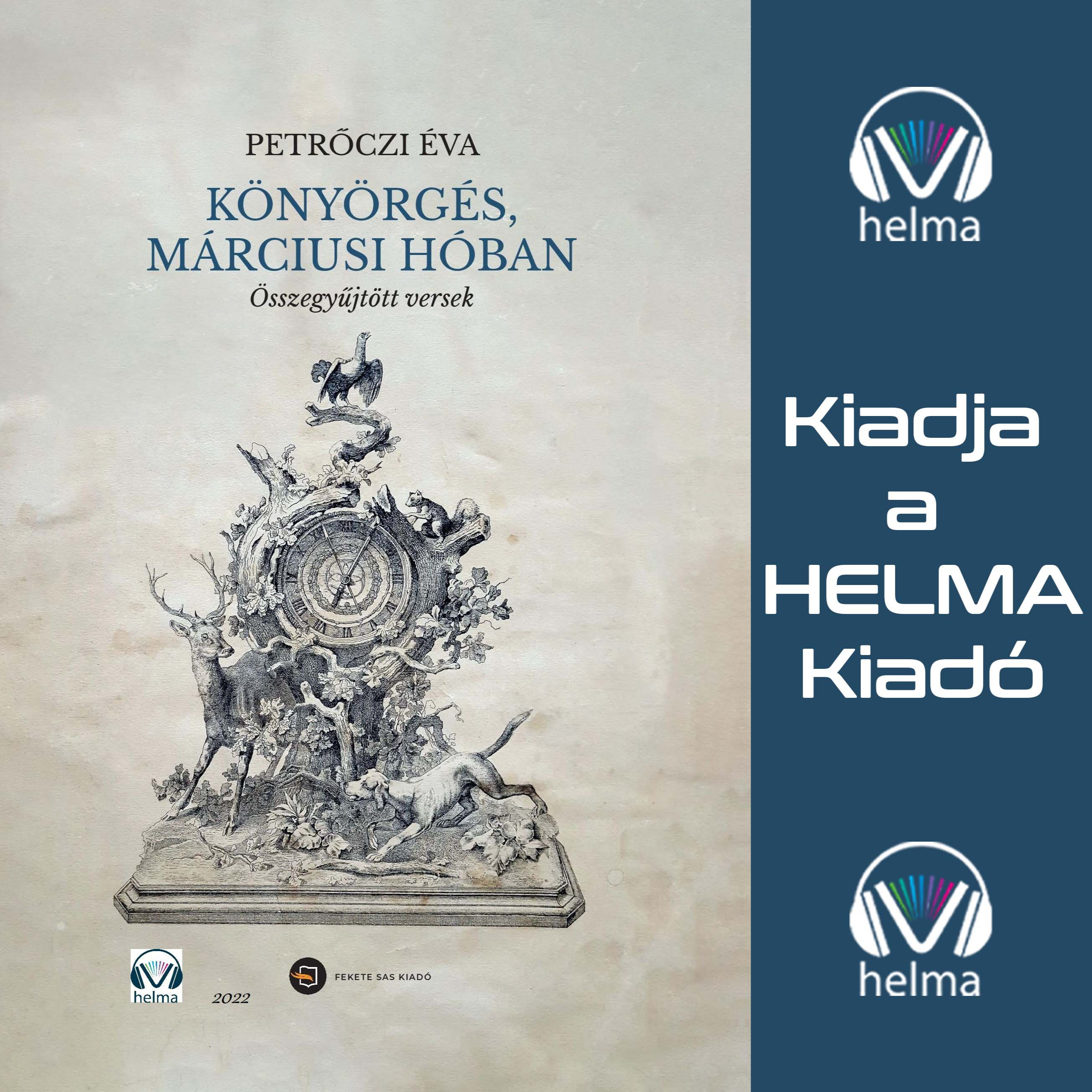 Petrőczi Éva - Könyörgés, márciusi hóban - Összegyűjtött versek [eHangoskönyv]