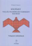 Fórizs László - Költészet vallás, filozófia és tudomány határán [antikvár]