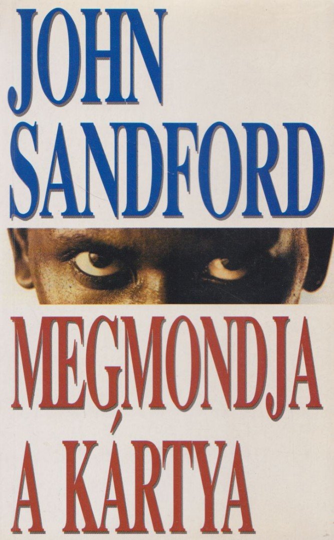 John Sandford - Megmondja a kártya [antikvár]