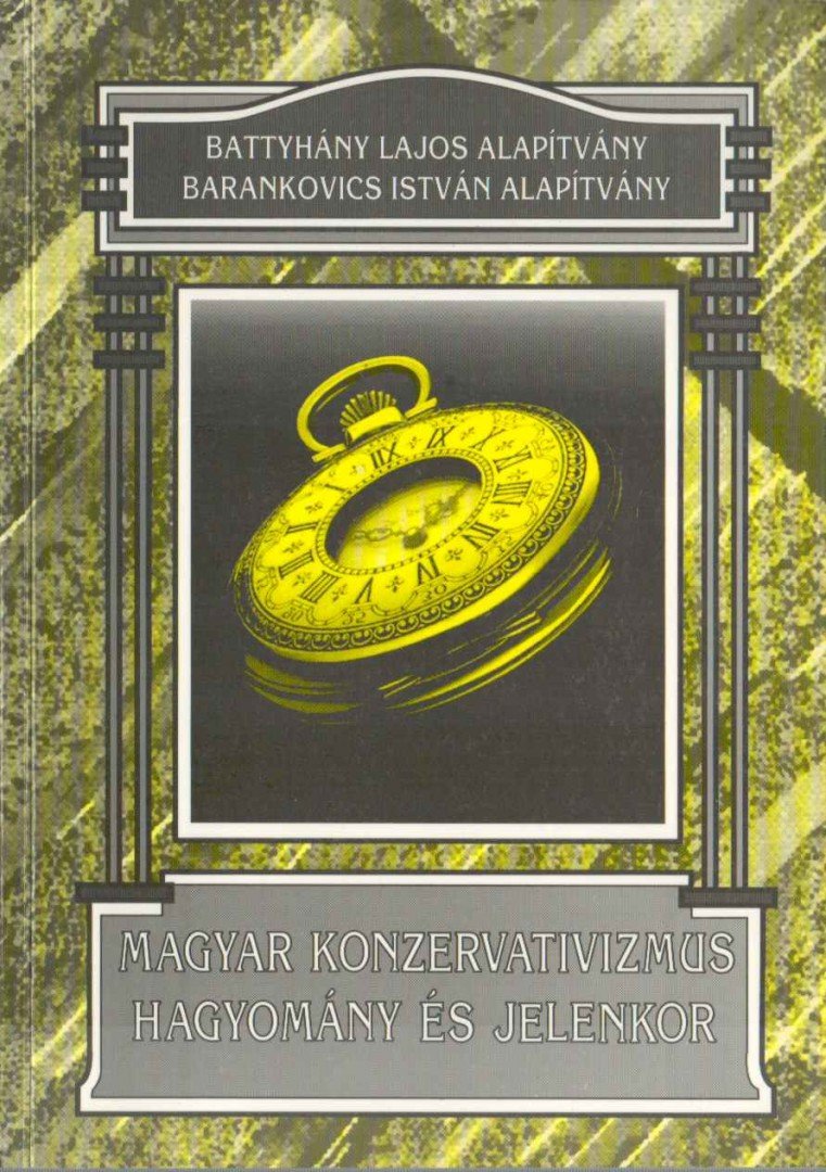 TŐKÉCZKI LÁSZLÓ - Magyar konzervativizmus [antikvár]