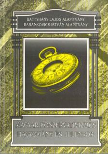 TŐKÉCZKI LÁSZLÓ - Magyar konzervativizmus [antikvár]