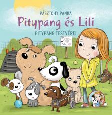 Pásztohy Panka - Pitypang és Lili - Pitypang testvérei