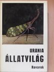 Dr. Hans-Joachim Hannemann - Urania Állatvilág - Rovarok [antikvár]
