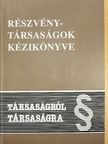 Baumgartner Ferenc - Részvénytársaságok kézikönyve [antikvár]