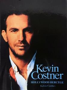Kelvin Caddies - Kevin Costner [antikvár]