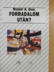 Robert A. Dahl - Forradalom után? [antikvár]
