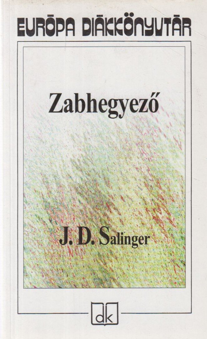 Jerome David Salinger - Zabhegyező [antikvár]