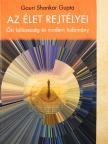 Gauri Shankar Gupta - Az élet rejtélyei [antikvár]