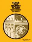 BEELER, WALTER - SOLOS FOR THE TRUMPET PLAYER WITH PIANO ACCOMPANIMENT