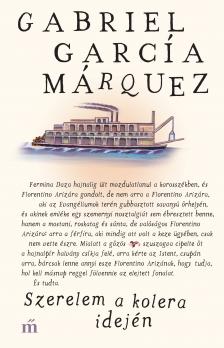 Gabriel García Márquez - Szerelem a kolera idején [eKönyv: epub, mobi]
