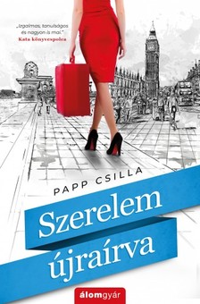 Papp Csilla - Szerelem újraírva [eKönyv: epub, mobi]