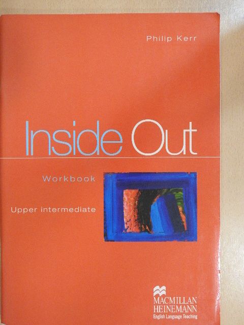 Philip Kerr - Inside Out - Upper intermediate - Workbook [antikvár]