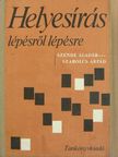 Szabolcs Árpád - Helyesírás lépésről lépésre [antikvár]