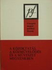 Komócsin Mihály - A közoktatás, a közművelődés és a művészet megyénkben [antikvár]