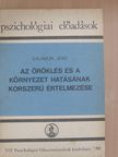 Salamon Jenő - Az öröklés és a környezet hatásának korszerű értelmezése [antikvár]