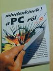 Benkő László - Mindenkinek! a PC-ről [antikvár]