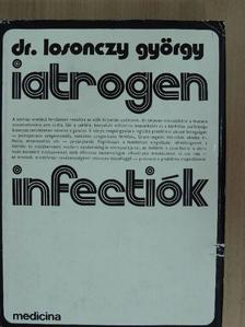 Dr. Boda Domokos - Iatrogen infectiók [antikvár]