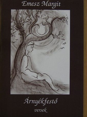 Emesz Margit - Árnyékfestő [antikvár]