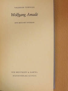 Valerian Tornius - Wolfgang Amadé [antikvár]