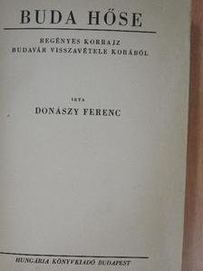 Donászy Ferenc - Buda hőse [antikvár]