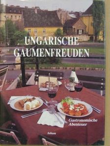 Faragó György - Ungarische Gaumenfreuden [antikvár]