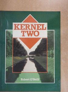 Robert O'Neill - Kernel Two  [antikvár]