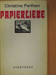 Christine Perthen - Papierliebe [antikvár]