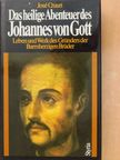 José Cruset - Das heilige Abenteuer des Johannes von Gott [antikvár]