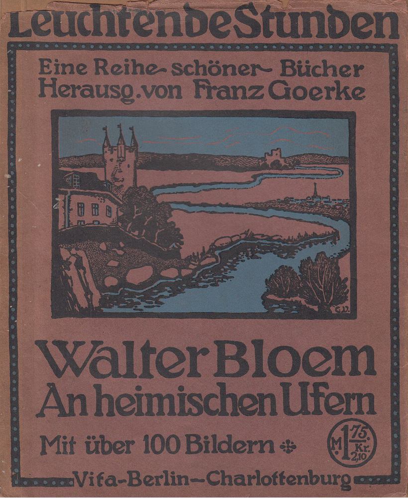 Bloem, Walter - An heimischen Ufern [antikvár]