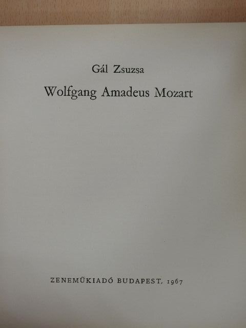 Gál Zsuzsa - Wolfgang Amadeus Mozart - 2 db lemezzel [antikvár]
