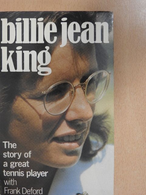 Billie Jean King - The Autobiography of Billie Jean King [antikvár]