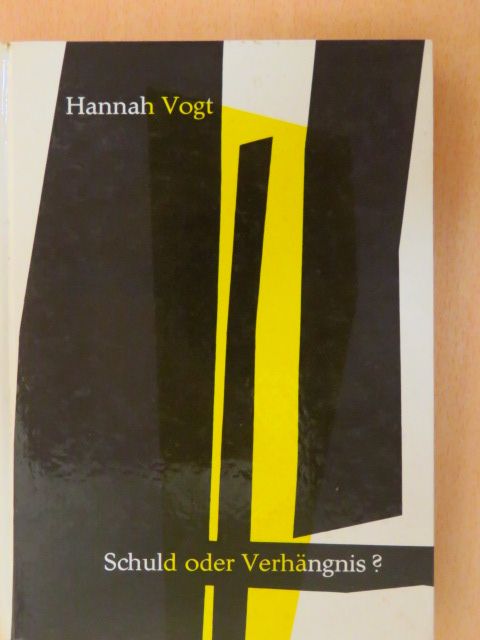 Hannah Vogt - Schuld oder Verhängnis? [antikvár]