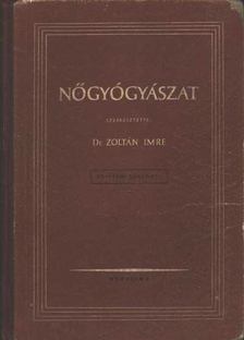 Dr. Zoltán Imre - Nőgyógyászat [antikvár]