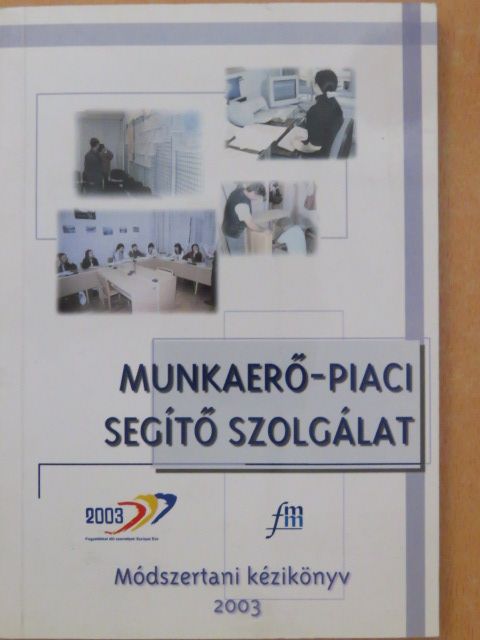 Dávid Andrea - Munkaerő-piaci segítő szolgálat [antikvár]