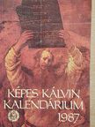Bazsó Béla - Képes Kálvin Kalendárium 1987 [antikvár]
