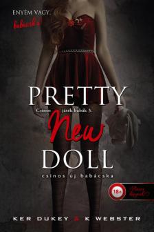 Ker Dukey, K. Webster - Pretty New Doll - Csinos új babácska - Csinos játékbabák 3.