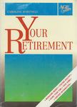 Caroline Hartnell - Your Retirement [antikvár]