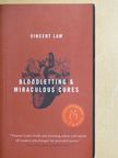 Vincent Lam - Bloodletting & Miraculous Cures [antikvár]