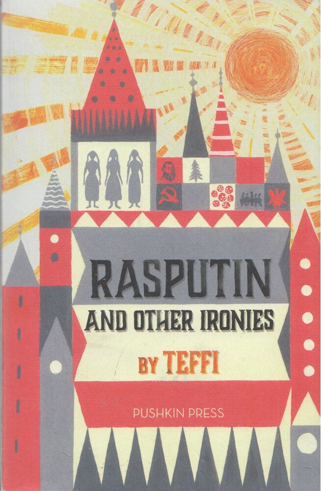 Teffi - Rasputin and Other Ironies [antikvár]