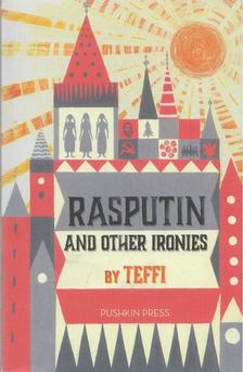 Teffi - Rasputin and Other Ironies [antikvár]