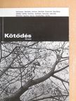 Antal Zsuzsanna - Kötődés 1999. december [antikvár]