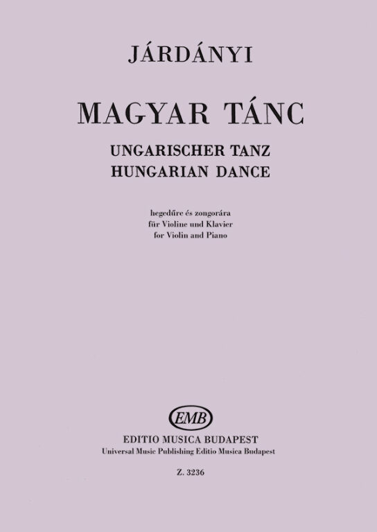 JÁRDÁNYI PÁL - MAGYAR TÁNC HEGEDŰRE ÉS ZONGORÁRA