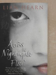 Lian Hearn - Across the Nightingale Floor [antikvár]